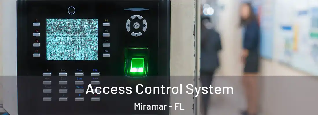  Access Control System Miramar - FL