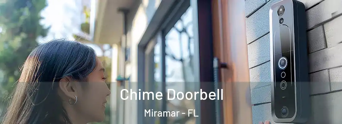  Chime Doorbell Miramar - FL