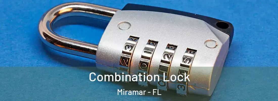 Combination Lock Miramar - FL
