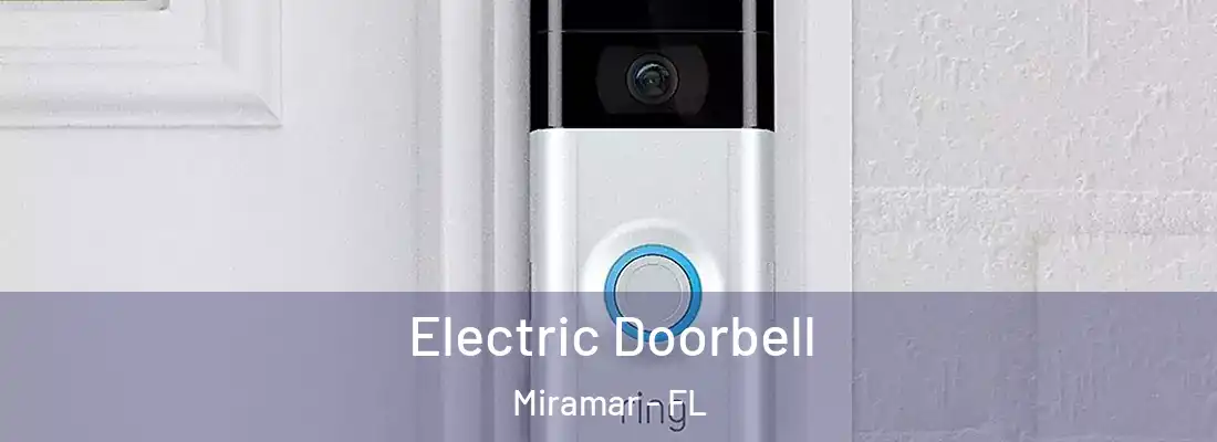  Electric Doorbell Miramar - FL