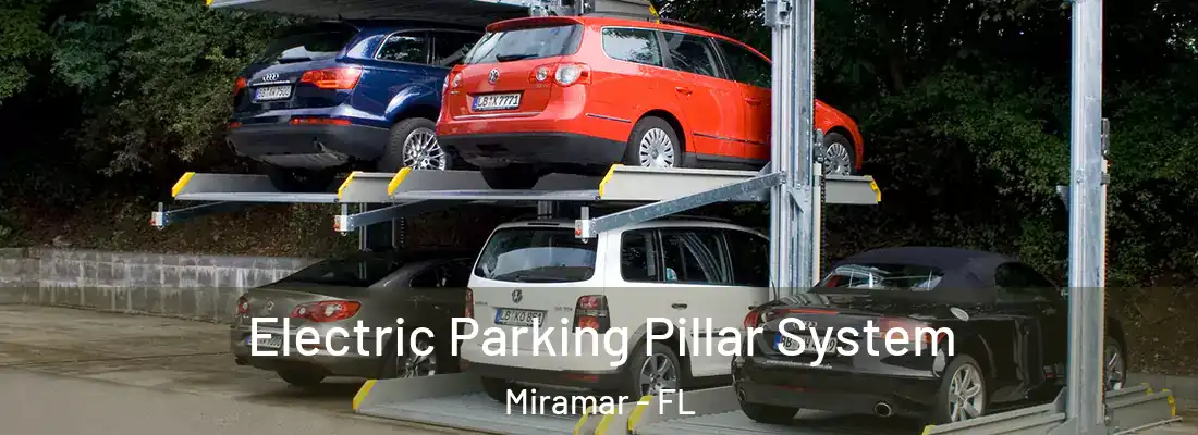  Electric Parking Pillar System Miramar - FL