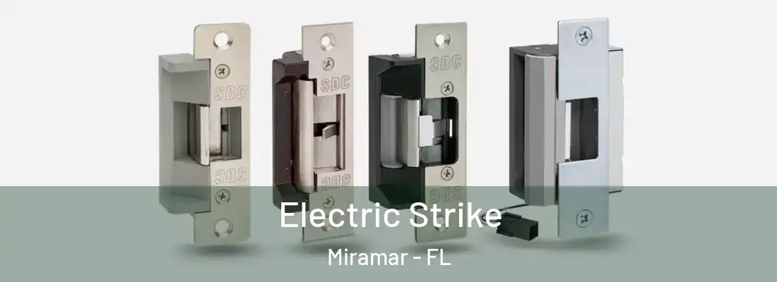  Electric Strike Miramar - FL