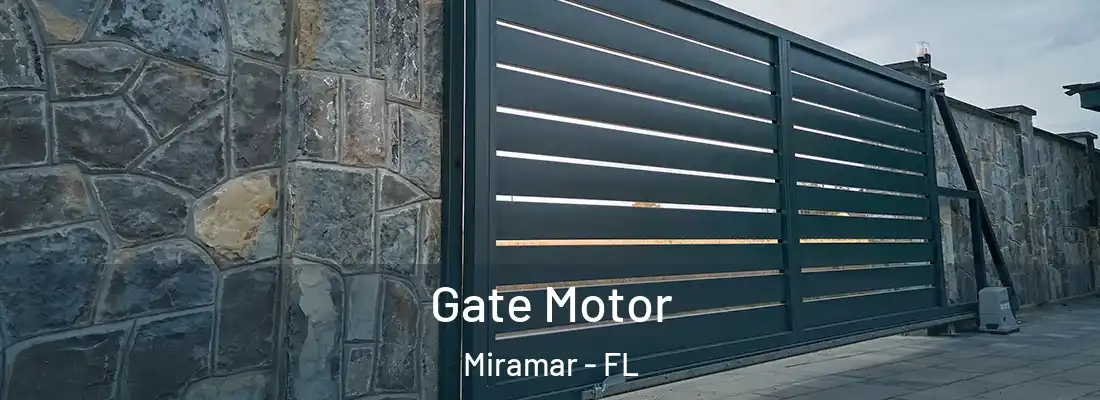  Gate Motor Miramar - FL