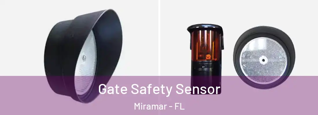  Gate Safety Sensor Miramar - FL
