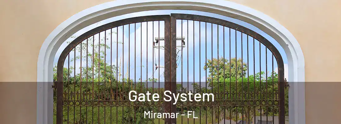  Gate System Miramar - FL