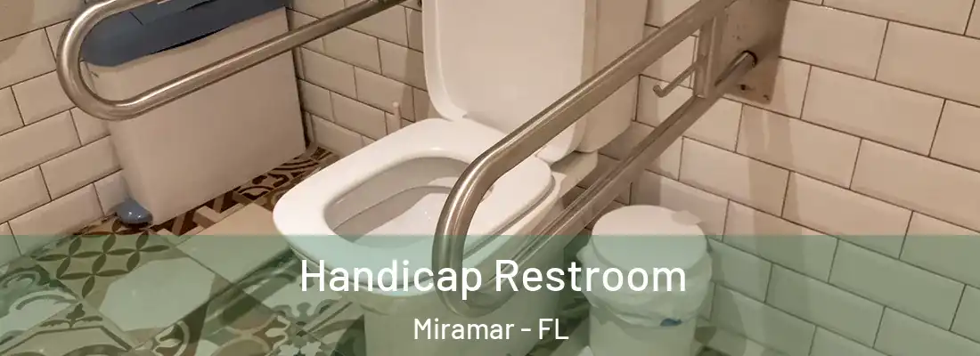  Handicap Restroom Miramar - FL