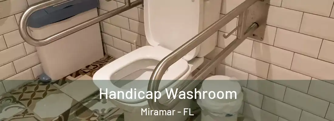  Handicap Washroom Miramar - FL