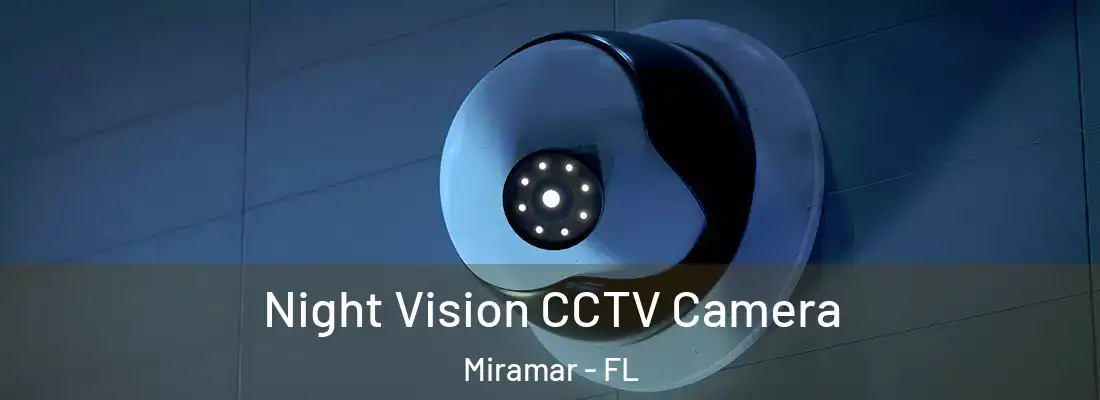  Night Vision CCTV Camera Miramar - FL