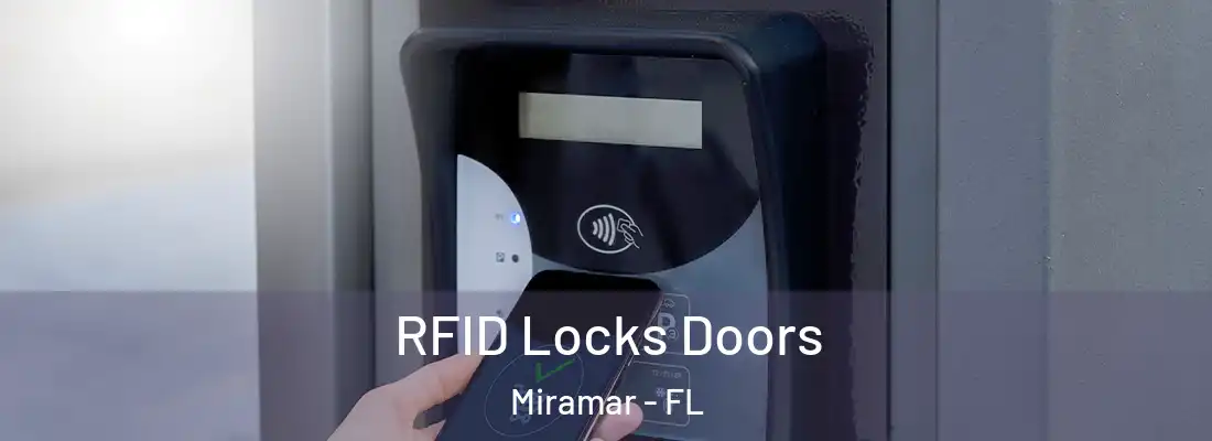  RFID Locks Doors Miramar - FL