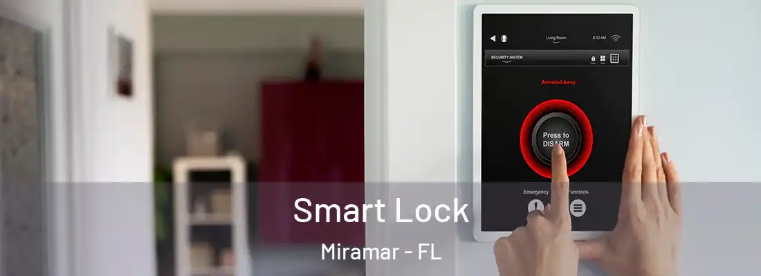  Smart Lock Miramar - FL