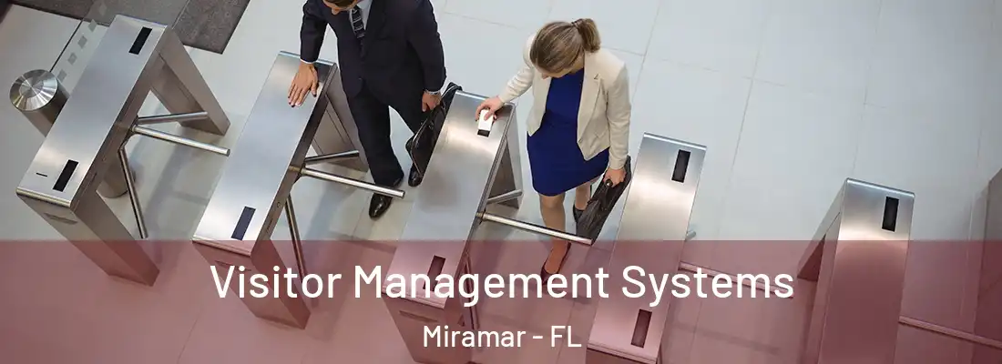  Visitor Management Systems Miramar - FL